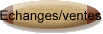 Echanges/ventes